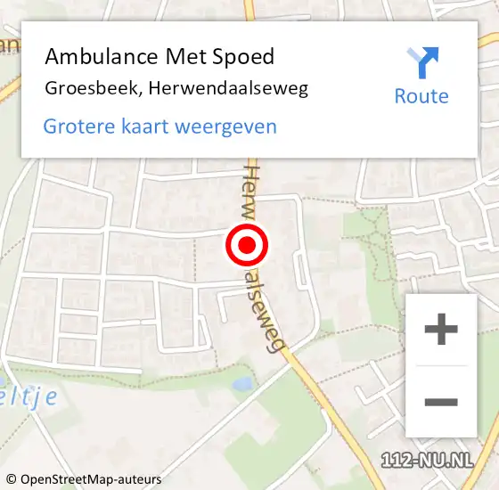 Locatie op kaart van de 112 melding: Ambulance Met Spoed Naar Groesbeek, Herwendaalseweg op 15 september 2018 18:58