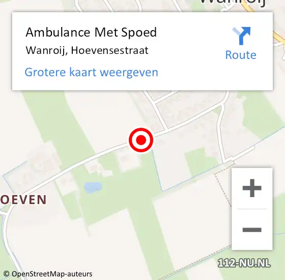Locatie op kaart van de 112 melding: Ambulance Met Spoed Naar Wanroij, Hoevensestraat op 22 september 2018 14:10