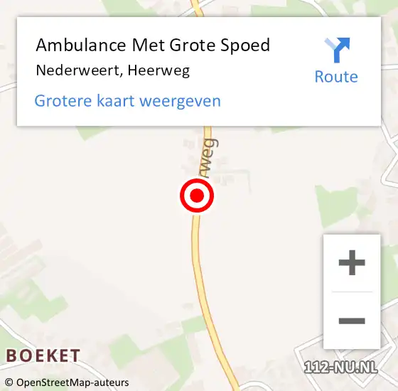 Locatie op kaart van de 112 melding: Ambulance Met Grote Spoed Naar Nederweert, Heerweg op 15 oktober 2018 09:03