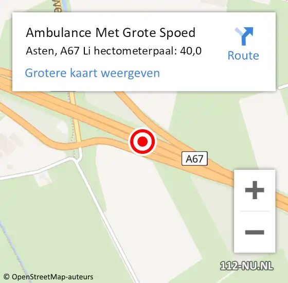 Locatie op kaart van de 112 melding: Ambulance Met Grote Spoed Naar Asten, A67 Li hectometerpaal: 41,3 op 3 november 2018 15:42