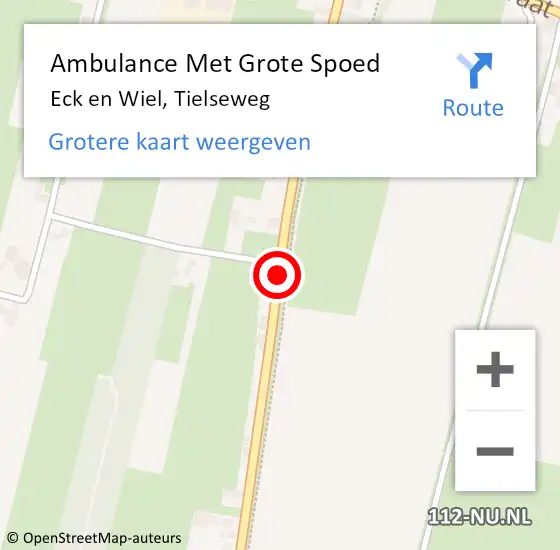 Locatie op kaart van de 112 melding: Ambulance Met Grote Spoed Naar Eck en Wiel, Tielseweg op 4 november 2018 11:38