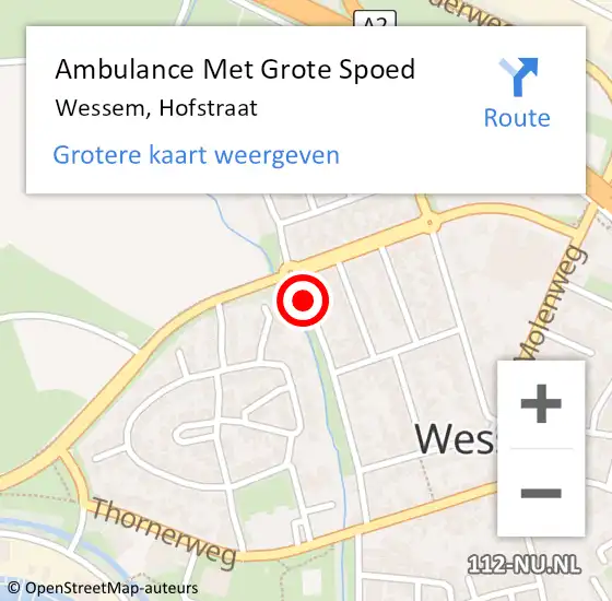 Locatie op kaart van de 112 melding: Ambulance Met Grote Spoed Naar Wessem, Hofstraat op 22 december 2018 21:26