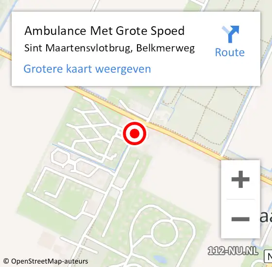 Locatie op kaart van de 112 melding: Ambulance Met Grote Spoed Naar Sint Maartensvlotbrug, Belkmerweg op 1 januari 2019 14:56