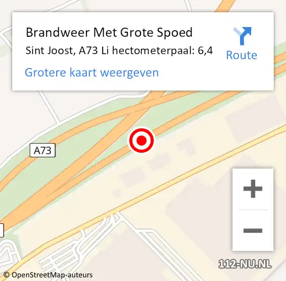 Locatie op kaart van de 112 melding: Brandweer Met Grote Spoed Naar Sint Joost, A73 Li hectometerpaal: 6,4 op 3 maart 2019 02:45