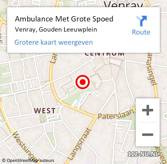 Locatie op kaart van de 112 melding: Ambulance Met Grote Spoed Naar Venray, Gouden Leeuwplein op 19 maart 2019 13:58