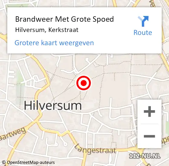 Locatie op kaart van de 112 melding: Brandweer Met Grote Spoed Naar Hilversum, Kerkstraat op 21 maart 2019 16:23