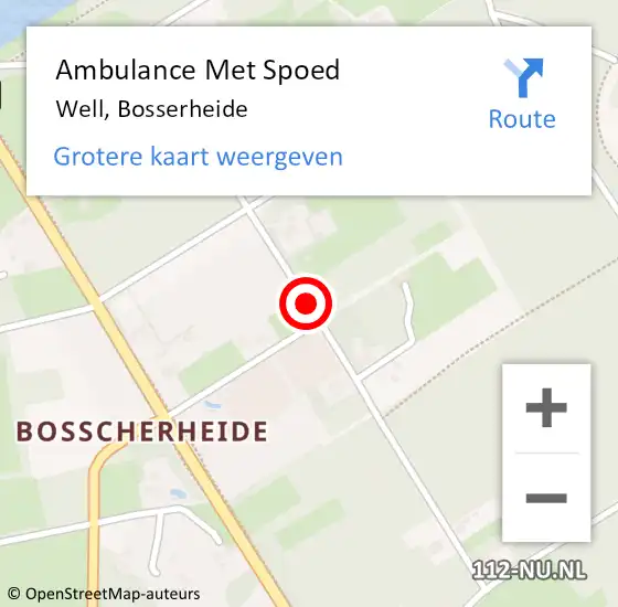 Locatie op kaart van de 112 melding: Ambulance Met Spoed Naar Well, Bosserheide op 14 april 2019 16:47