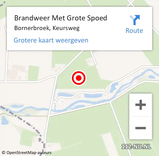 Locatie op kaart van de 112 melding: Brandweer Met Grote Spoed Naar Bornerbroek, Keursweg op 19 mei 2019 10:51