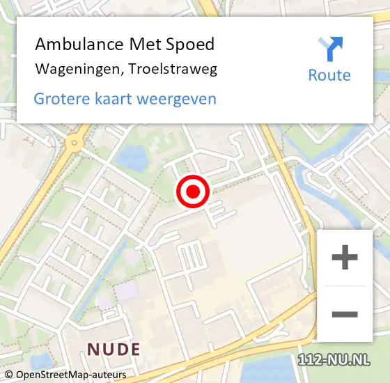 Locatie op kaart van de 112 melding: Ambulance Met Spoed Naar Wageningen, Troelstraweg op 26 mei 2019 13:31
