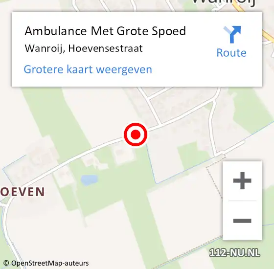 Locatie op kaart van de 112 melding: Ambulance Met Grote Spoed Naar Wanroij, Hoevensestraat op 26 mei 2019 16:30