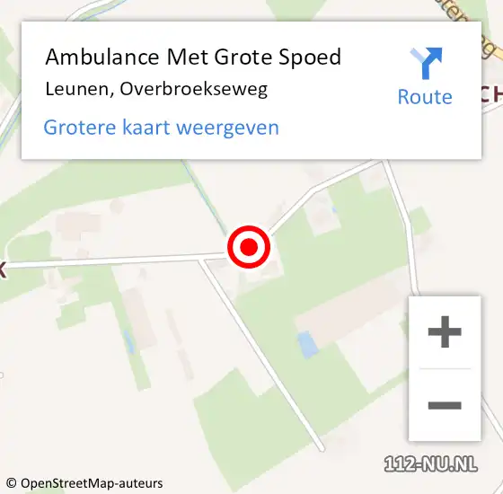Locatie op kaart van de 112 melding: Ambulance Met Grote Spoed Naar Leunen, Overbroekseweg op 5 juni 2019 18:00