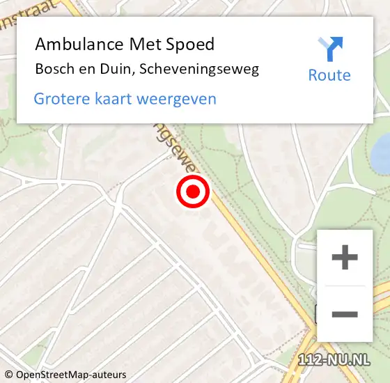 Locatie op kaart van de 112 melding: Ambulance Met Spoed Naar Bosch en Duin, Scheveningseweg op 15 juni 2019 22:19