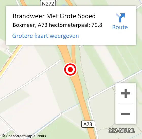 Locatie op kaart van de 112 melding: Brandweer Met Grote Spoed Naar Boxmeer, A73 hectometerpaal: 75,5 op 13 juli 2019 20:34