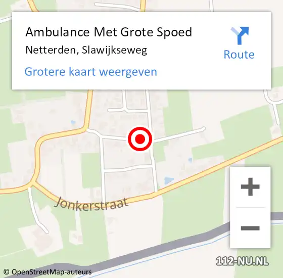 Locatie op kaart van de 112 melding: Ambulance Met Grote Spoed Naar Netterden, Slawijkseweg op 17 juli 2019 10:27
