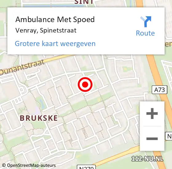 Locatie op kaart van de 112 melding: Ambulance Met Spoed Naar Venray, Spinetstraat op 24 juli 2019 18:41