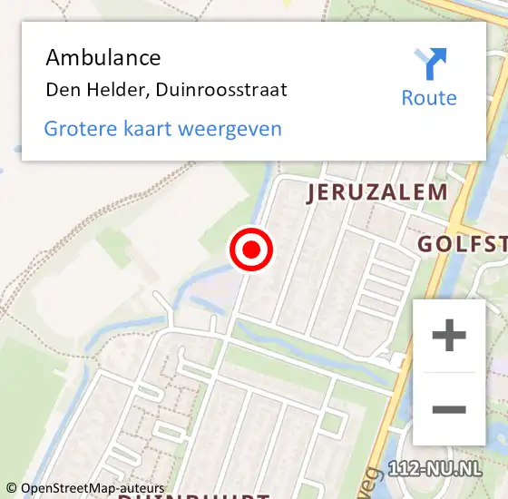 Locatie op kaart van de 112 melding: Ambulance Den Helder, Duinroosstraat op 9 augustus 2019 13:15