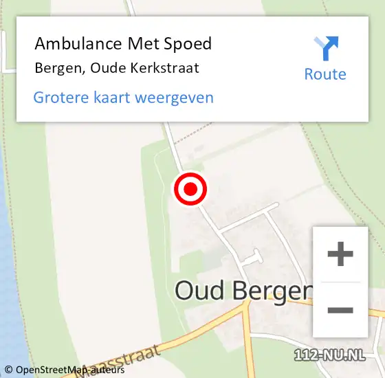 Locatie op kaart van de 112 melding: Ambulance Met Spoed Naar Bergen, Oude Kerkstraat op 11 augustus 2019 11:02