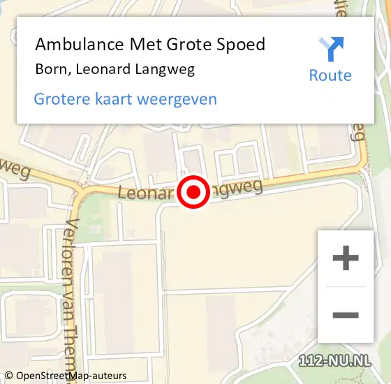 Locatie op kaart van de 112 melding: Ambulance Met Grote Spoed Naar Born, Leonard Langweg op 13 augustus 2019 08:12