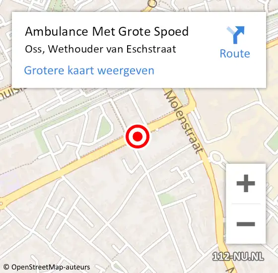 Locatie op kaart van de 112 melding: Ambulance Met Grote Spoed Naar Oss, Wethouder van Eschstraat op 14 augustus 2019 13:53
