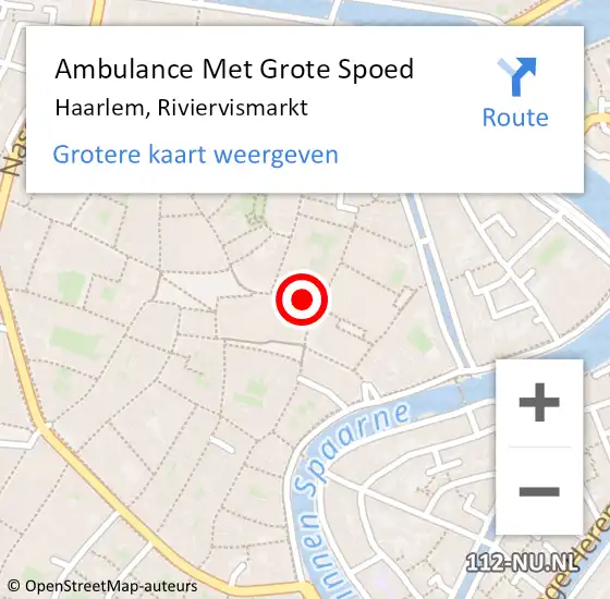 Locatie op kaart van de 112 melding: Ambulance Met Grote Spoed Naar Haarlem, Riviervismarkt op 20 augustus 2019 14:12