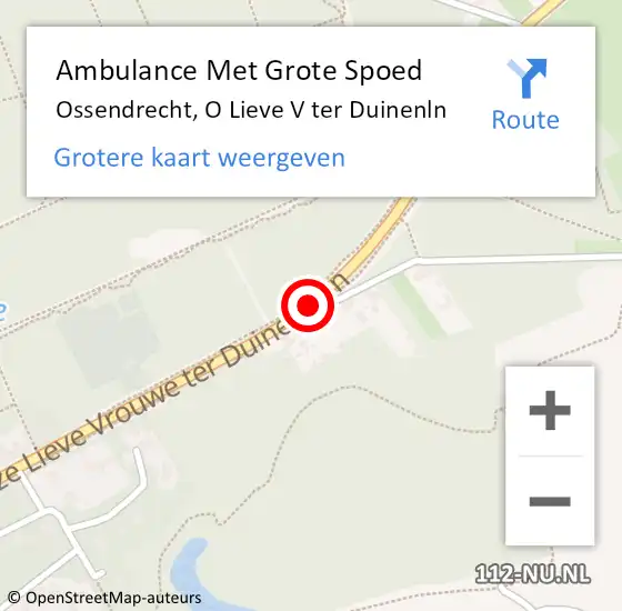 Locatie op kaart van de 112 melding: Ambulance Met Grote Spoed Naar Ossendrecht, O Lieve V Ter Duinenln op 22 augustus 2019 12:36