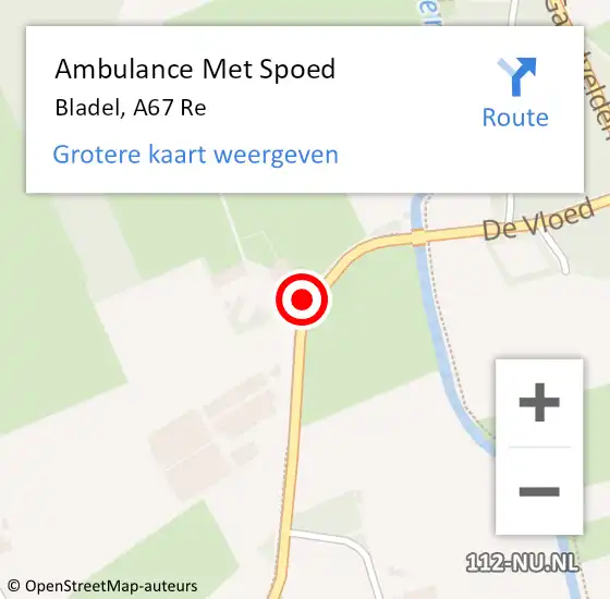 Locatie op kaart van de 112 melding: Ambulance Met Spoed Naar Bladel, A67 Re op 24 augustus 2019 13:23