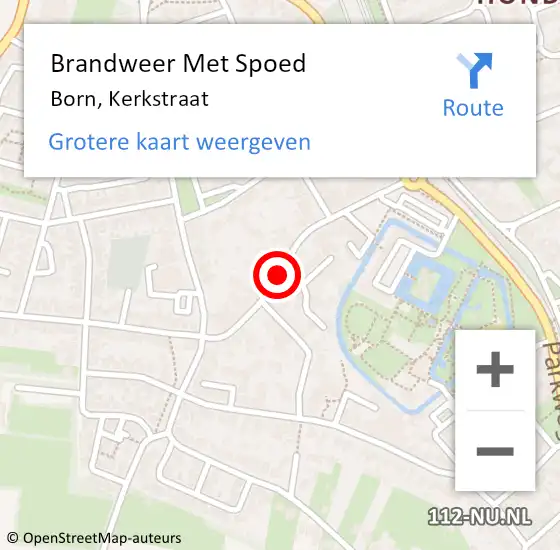 Locatie op kaart van de 112 melding: Brandweer Met Spoed Naar Born, Kerkstraat op 12 september 2019 21:02