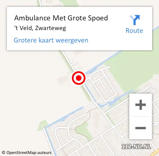 Locatie op kaart van de 112 melding: Ambulance Met Grote Spoed Naar 't Veld, Zwarteweg op 14 september 2019 08:48
