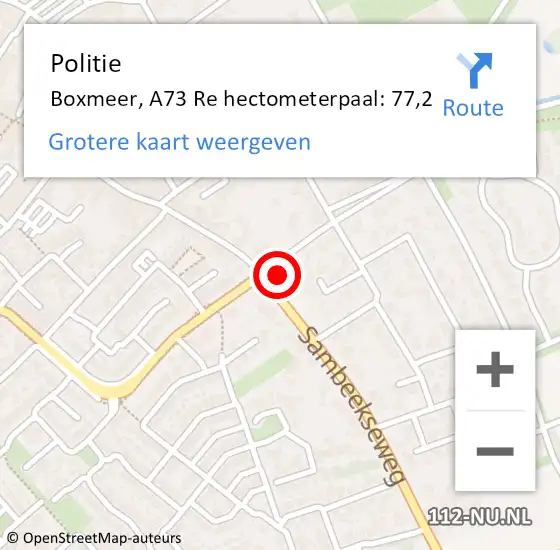 Locatie op kaart van de 112 melding: Politie Boxmeer, A73 Re hectometerpaal: 80,1 op 25 oktober 2019 11:03