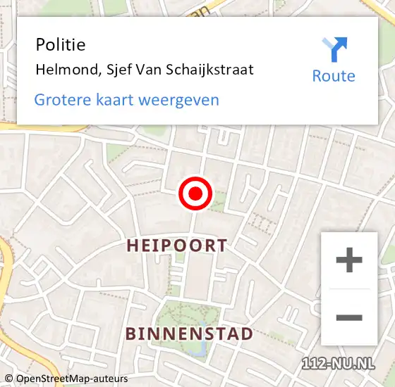 Locatie op kaart van de 112 melding: Politie Helmond, Sjef Van Schaijkstraat op 15 november 2019 21:56