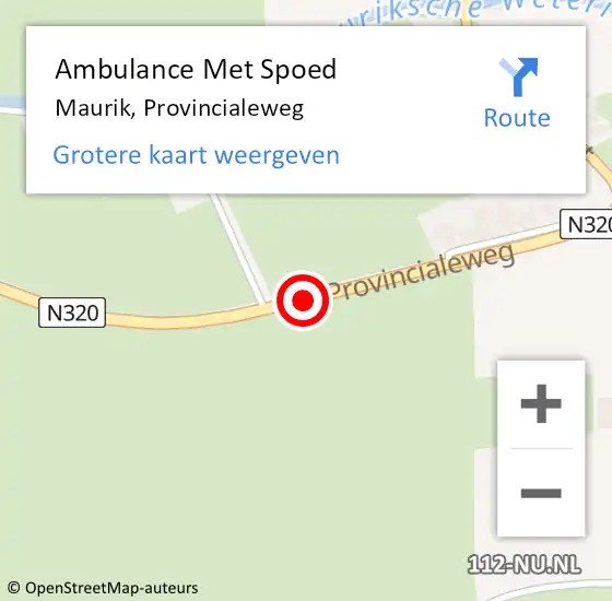 Locatie op kaart van de 112 melding: Ambulance Met Spoed Naar Maurik, Provincialeweg op 26 november 2019 12:37