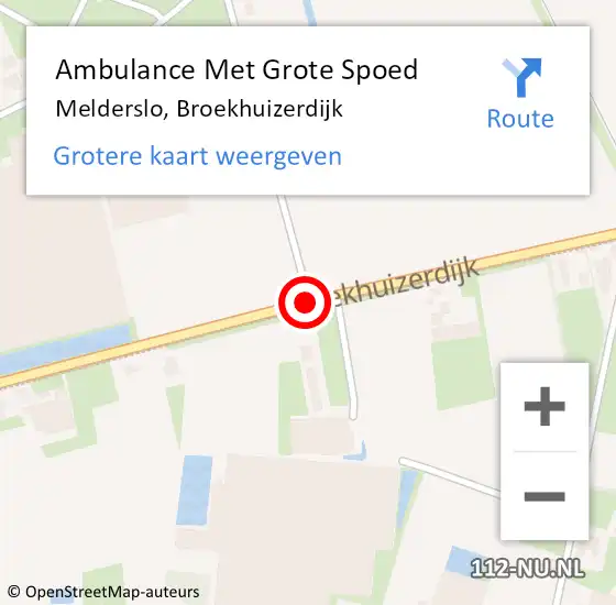 Locatie op kaart van de 112 melding: Ambulance Met Grote Spoed Naar Melderslo, Broekhuizerdijk op 7 december 2019 11:36