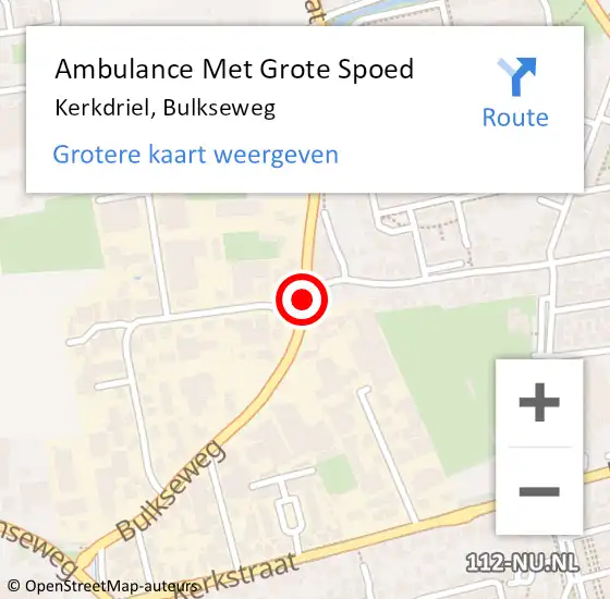 Locatie op kaart van de 112 melding: Ambulance Met Grote Spoed Naar Kerkdriel, Bulkseweg op 13 december 2019 20:24
