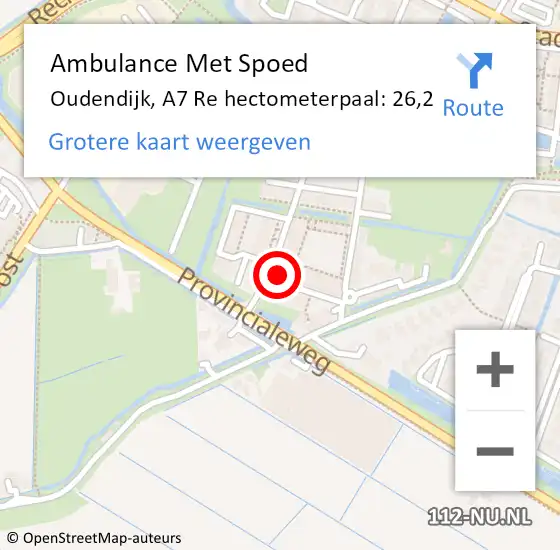 Locatie op kaart van de 112 melding: Ambulance Met Spoed Naar Oudendijk, A7 Re hectometerpaal: 26,2 op 21 december 2019 08:41