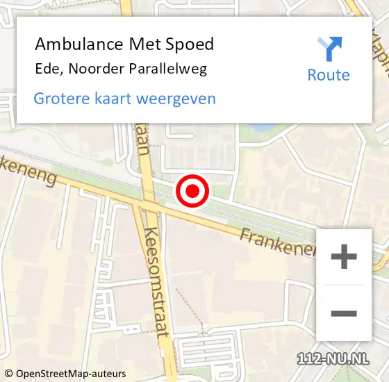 Locatie op kaart van de 112 melding: Ambulance Met Spoed Naar Ede, Noorder Parallelweg op 22 december 2019 23:51