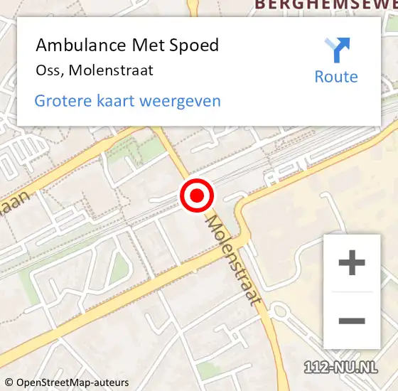 Locatie op kaart van de 112 melding: Ambulance Met Spoed Naar Oss, Molenstraat op 11 januari 2020 20:19