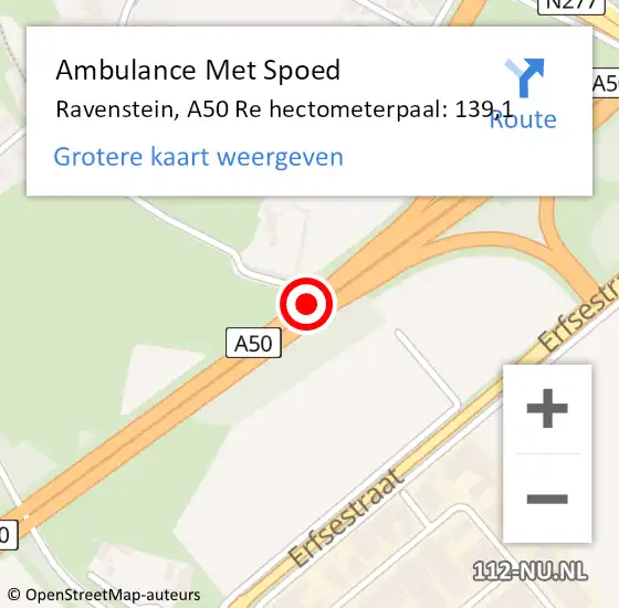 Locatie op kaart van de 112 melding: Ambulance Met Spoed Naar Ravenstein, A50 Re hectometerpaal: 139,1 op 22 januari 2020 06:44