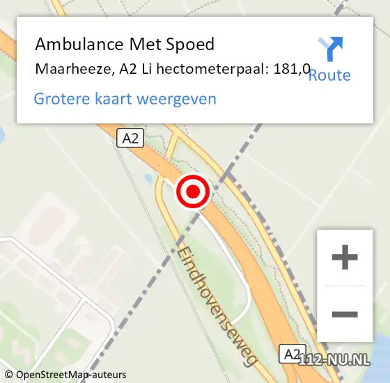 Locatie op kaart van de 112 melding: Ambulance Met Spoed Naar Maarheeze, A2 Li hectometerpaal: 181,0 op 6 februari 2020 09:08