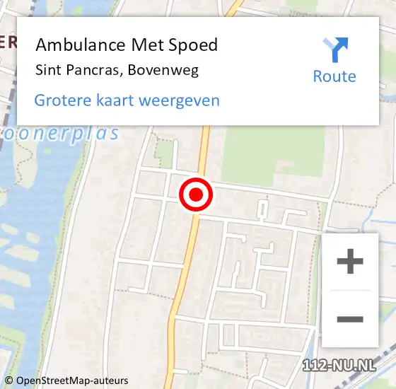 Locatie op kaart van de 112 melding: Ambulance Met Spoed Naar Sint Pancras, Bovenweg op 10 februari 2020 09:49
