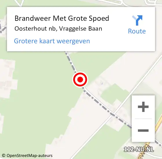 Locatie op kaart van de 112 melding: Brandweer Met Grote Spoed Naar Oosterhout nb, Vraggelse Baan op 14 februari 2020 07:56