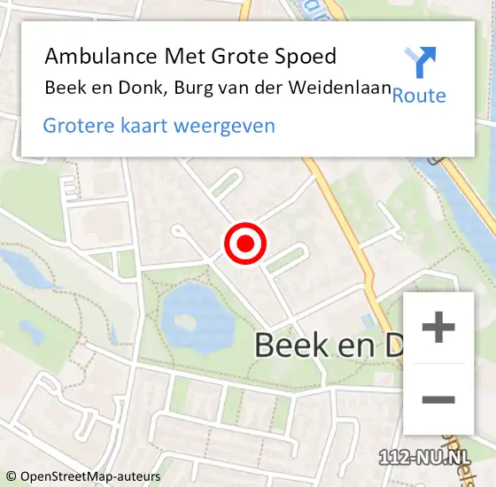 Locatie op kaart van de 112 melding: Ambulance Met Grote Spoed Naar Beek en Donk, Burg van der Weidenlaan op 17 maart 2020 04:11