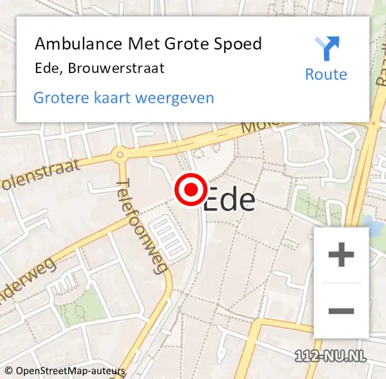 Locatie op kaart van de 112 melding: Ambulance Met Grote Spoed Naar Ede, Brouwerstraat op 25 april 2020 19:41