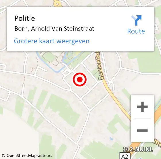 Locatie op kaart van de 112 melding: Politie Born, Arnold Van Steinstraat op 23 mei 2020 14:57