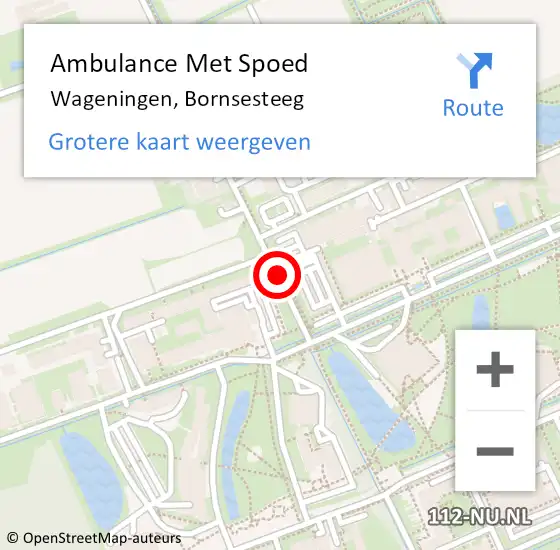 Locatie op kaart van de 112 melding: Ambulance Met Spoed Naar Wageningen, Bornsesteeg op 28 mei 2020 16:51
