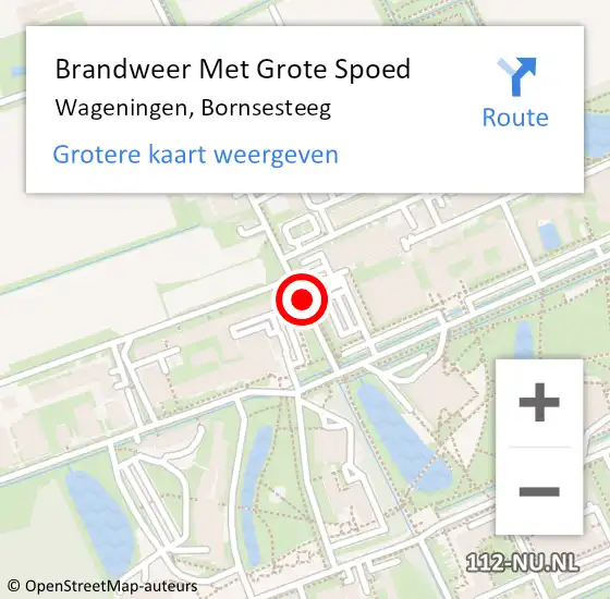 Locatie op kaart van de 112 melding: Brandweer Met Grote Spoed Naar Wageningen, Bornsesteeg op 6 juni 2020 17:54