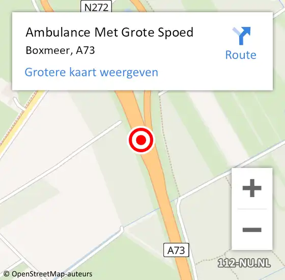 Locatie op kaart van de 112 melding: Ambulance Met Grote Spoed Naar Boxmeer, A73 op 4 juli 2020 22:23