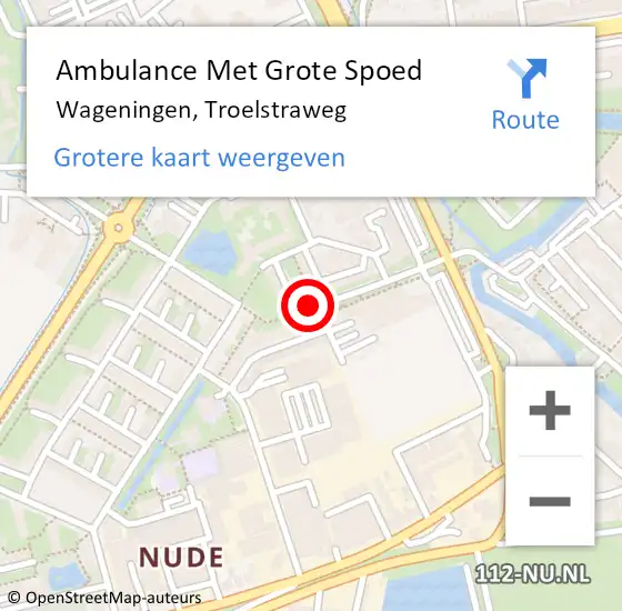 Locatie op kaart van de 112 melding: Ambulance Met Grote Spoed Naar Wageningen, Troelstraweg op 15 augustus 2020 19:20
