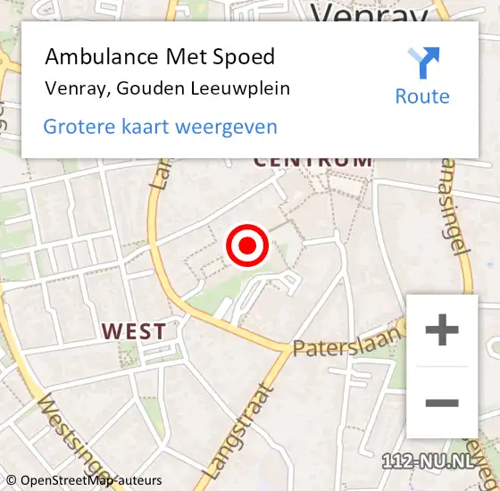 Locatie op kaart van de 112 melding: Ambulance Met Spoed Naar Venray, Gouden Leeuwplein op 16 augustus 2020 09:31