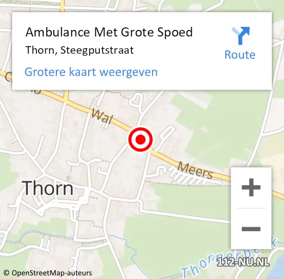 Locatie op kaart van de 112 melding: Ambulance Met Grote Spoed Naar Thorn, Steegputstraat op 30 augustus 2020 10:45