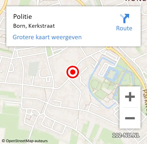 Locatie op kaart van de 112 melding: Politie Born, Kerkstraat op 2 september 2020 11:22